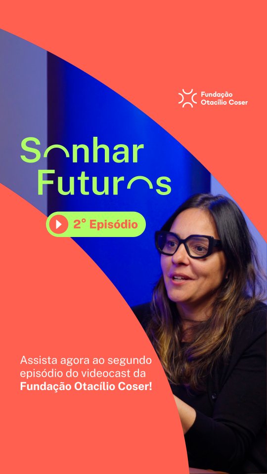 Post de Fundação Otacílio Coser