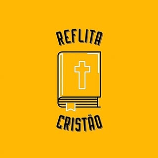 Reflita Cristão