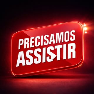 Precisamos Assistir